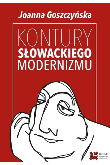 Kontury s�owackiego modernizmu - Joanna Goszczy�ska