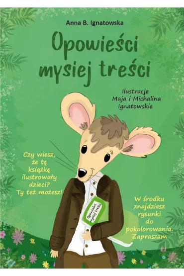 Opowie�ci mysiej tre�ci - Anna B. Ignatowska