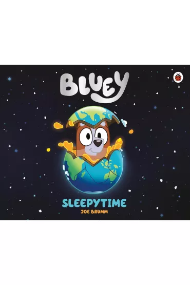 Bluey. Sleepytime - Joe Brumm
