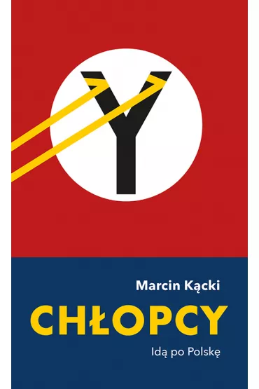 Ch�opcy. Id� po Polsk� - Marcin K�cki