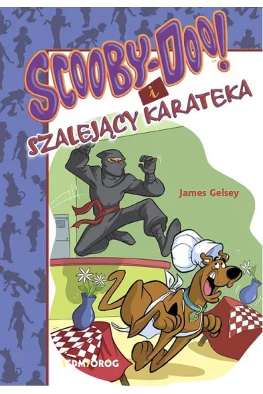 Scooby-Doo! i szalej�cy karateka - James Gelsey