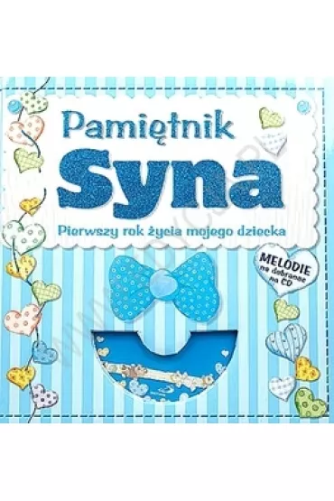 Pami�tnik syna. Pierwszy rok �ycia mojego dziecka