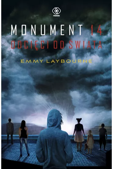 Monument 14. Odci�ci od �wiata - Emmy Laybourne
