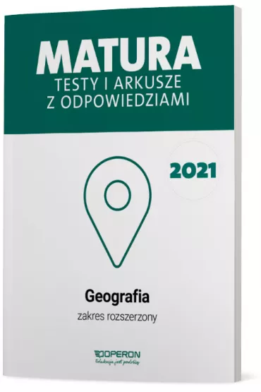 Matura 2021. Geografia. Testy i arkusze. Zakres rozszerzony - Dorota Plandowska, Jolanta Siembida, Zbigniew Zaniewicz