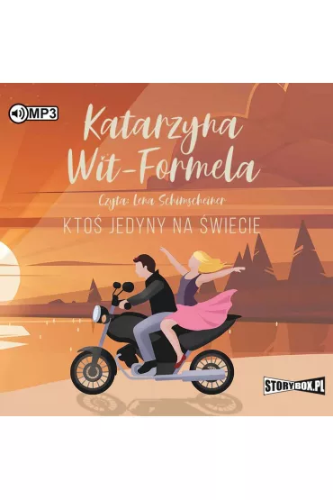 Audiobook Kto� jedyny na �wiecie CD - Katarzyna Wit-Formela