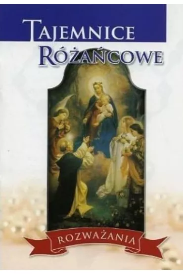 Tajemnice r�a�cowe. Rozwa�ania