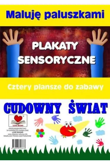 Plakaty sensoryczne. Maluj� paluszkami. Cudowny �wiat - Agnieszka Wile�ska