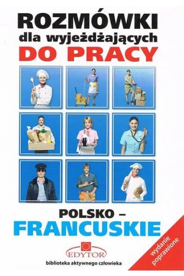 Rozm�wki dla wyje�d�aj�cych do pracy francuskie - Jaros�aw Brzezi�ski, Stanis�aw G�recki