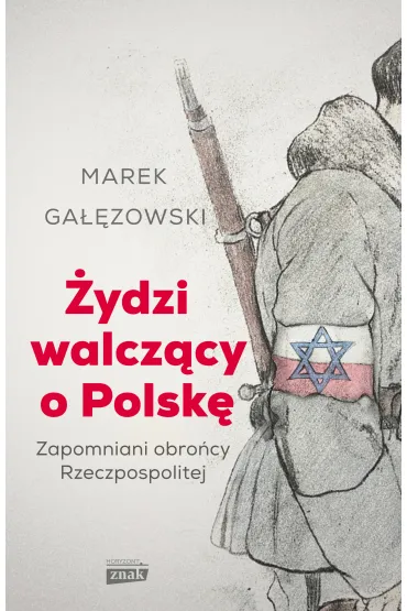 �ydzi walcz�cy o Polsk� - Marek Ga��zowski