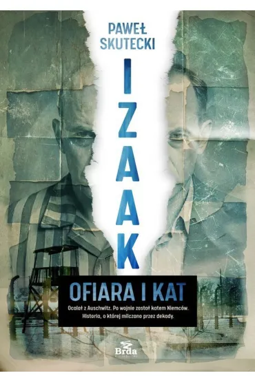 Izaak. Ofiara i kat - Pawe�  Skutecki