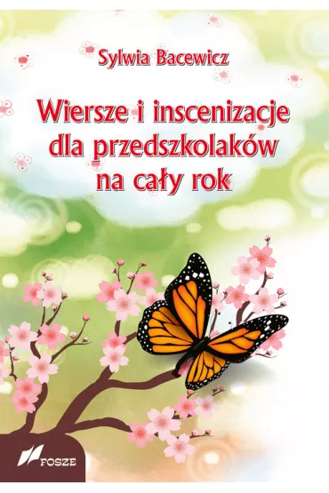 Wiersze i inscenizacje dla przedszkolak�w na... - Sylwia Bacewicz