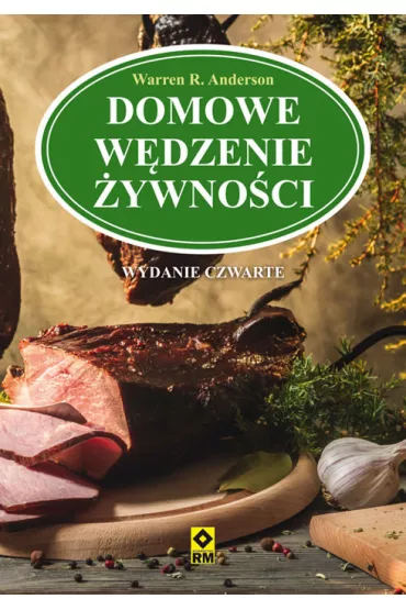 Domowe w�dzenie �ywno�ci - Warren R. Anderson