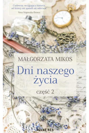 Dni naszego �ycia. Tom 2 - Ma�gorzata  Mikos