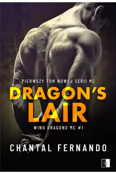 Dragon's Lair. Wind Dragons MC. Tom 1 - Chantal  Fernando