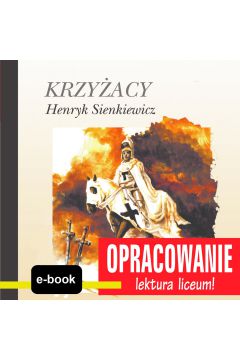 eBook Krzyacy (Henryk Sienkiewicz) - opracowanie epub