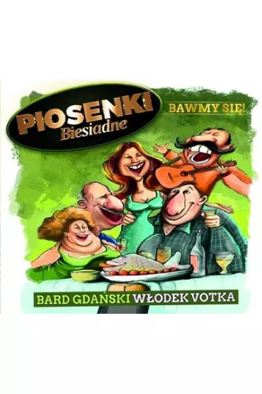 Piosenki Biesiadne - Bawmy si�! CD