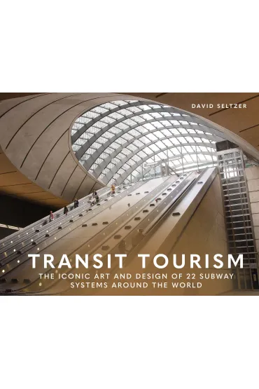 Transit Tourism - David Seltzer