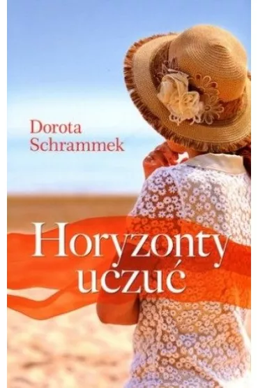 Horyzonty uczu�. Zak�tek szcz�cia. Tom 1 - Dorota Schrammek