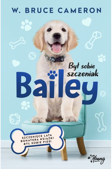 By sobie szczeniak. Bailey