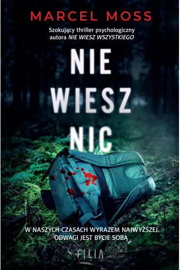 Nie wiesz nic. Liceum Freuda. Tom 2 - Marcel Moss