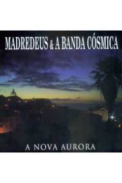 A Nova Aurora - Madredeus - Madredeus