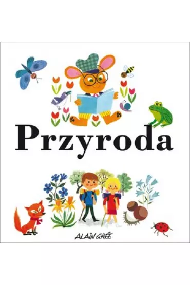 Przyroda - Alain Gree