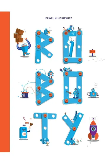 Roboty - Pawe� K�udkiewicz
