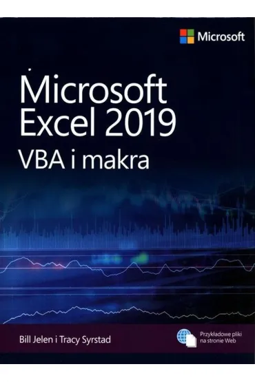 Microsoft Excel 2019: VBA i makra - Bill Jelen, Tracy Syrstad