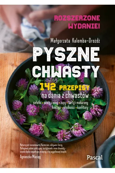 Pyszne chwasty - Ma�gorzata Kalemba-Dro�d�