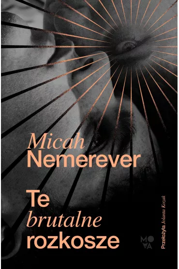 eBook Te brutalne rozkosze mobi epub - Micah Nemerever