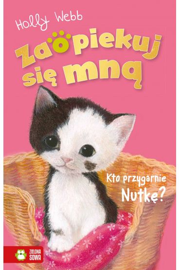 Zaopiekuj si mn. Kto przygarnie Nutk