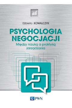 eBook Psychologia negocjacji. Midzy nauk a praktyk zarzdzania mobi epub
