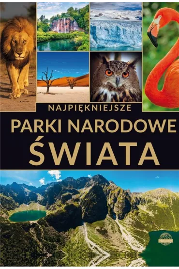 Najpi�kniejsze parki narodowe �wiata