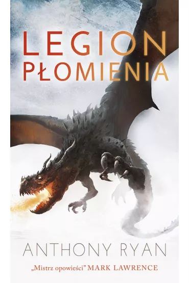 Legion p�omienia. Draconis Memoria. Tom 2 - Anthony Ryan