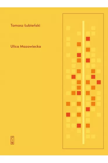 Ulica Mazowiecka - Tomasz �ubie�ski
