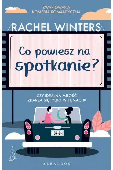 Co powiesz na spotkanie? - Rachel  Winters