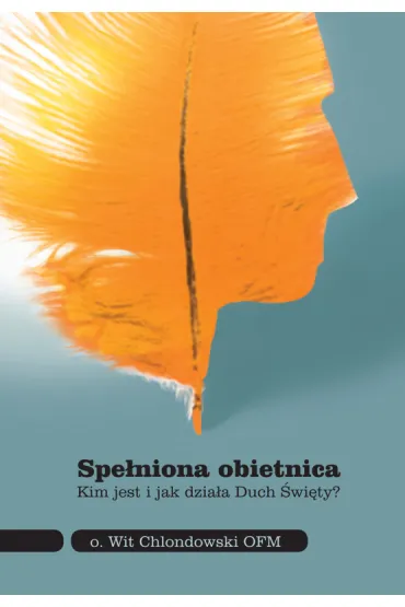 Spe�niona obietnica - Wit Chlondowski