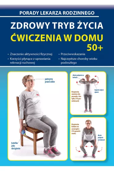 eBook Zdrowy tryb �ycia. �wiczenia w domu 50+ pdf - Emilia Chojnowska-Depczy�ska