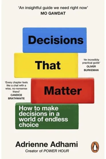 Decisions That Matter - Adrienne Adhami