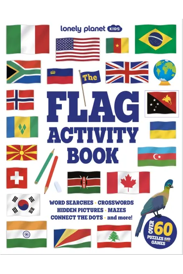 The Flag Activity Book. Lonely Planet Kids