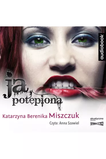 Audiobook Ja pot�piona. Wiktoria Biankowska. Tom 3 CD - Katarzyna Berenika Miszczuk