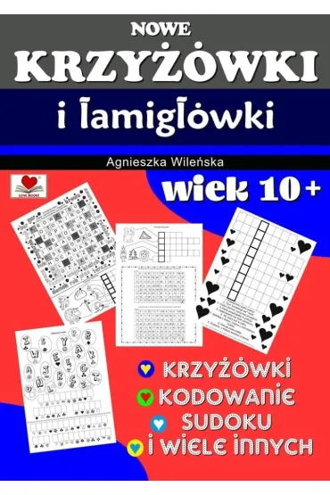 Nowe krzy��wki i �amig��wki wiek 10+ - Agnieszka Wile�ska