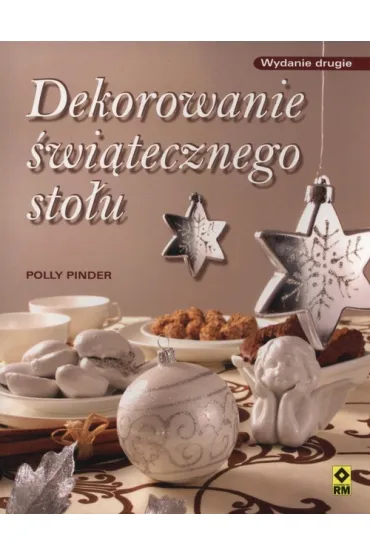 Dekorowanie �wi�tecznego sto�u - Polly Pinder