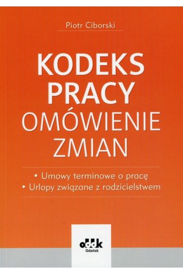 Kodeks pracy Omówienie zmian