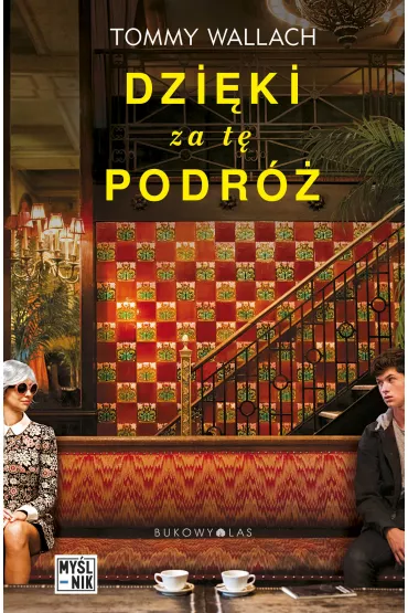 Dzi�ki za t� podr� - Tommy Wallach