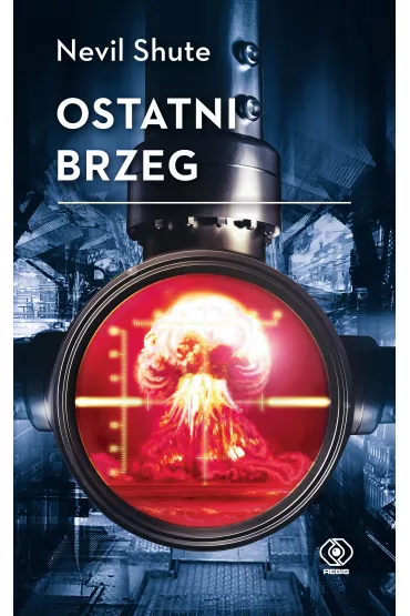 Ostatni brzeg - Nevil Shute