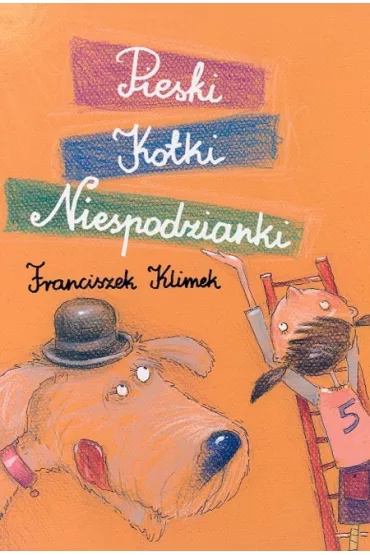 Pieski, kotki, niespodzianki - Franciszek Jan Klimek