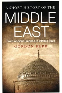 A Short History Of The Middle East