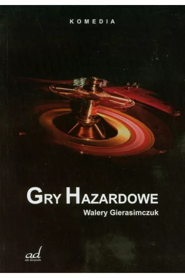 Gry hazardowe - Walery Gierasimczuk