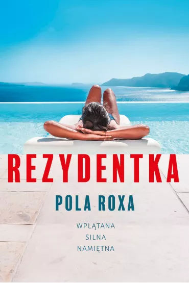 Rezydentka - Pola  Roxa